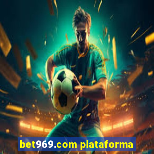 bet969.com plataforma